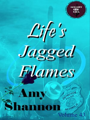 cover image of Life's Jagged Flames